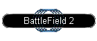 BattleField 2